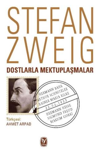Stefan Zweig Dostlarla Mektuplaşmalar