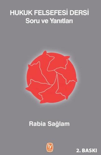 Rabia Sağlam Hukuk Felsefesi Dersi Soru ve Yanıtları