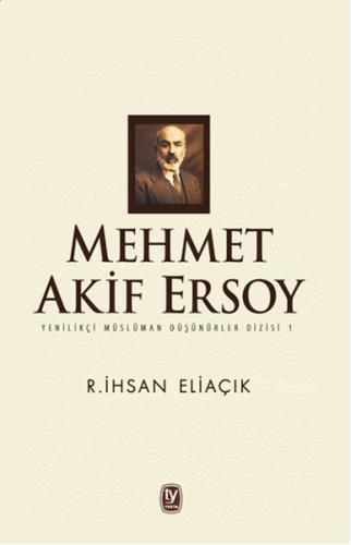 R. ihsan Eliaçık Mehmet Akif Ersoy