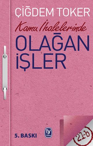 Çiğdem Toker Kamu İhalelerinde Olağan İşler