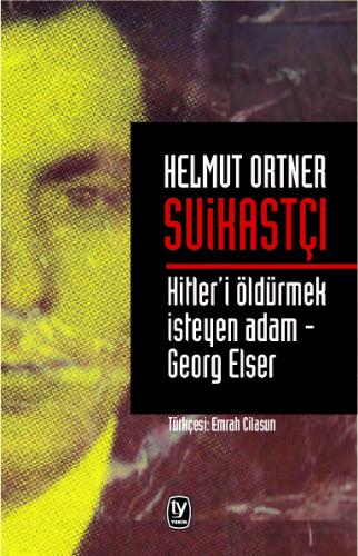Helmut Ortner Suikastçı - TEKİN